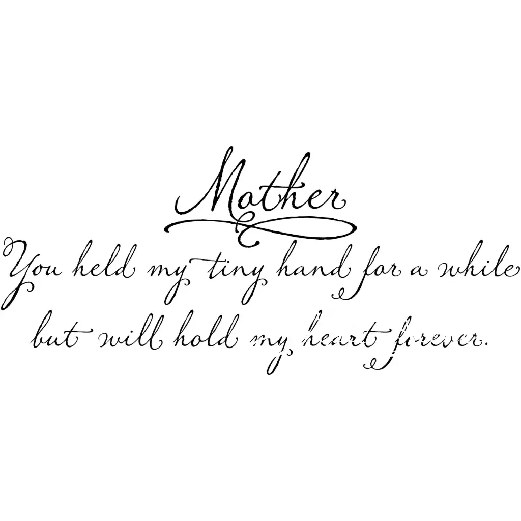 Mother - You Held My Tiny Hand For A While Heart Forever