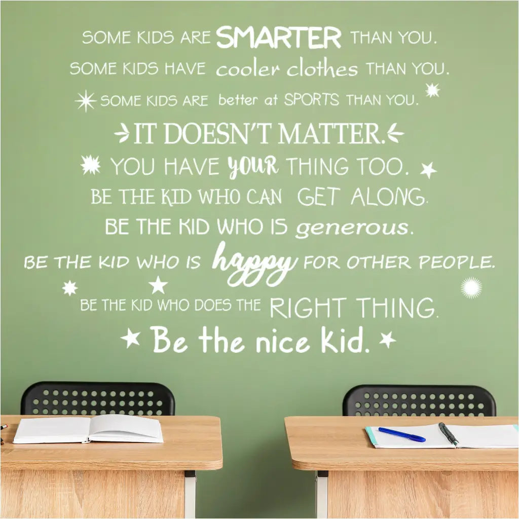 Be The Nice Kid School Wall Decal Mural