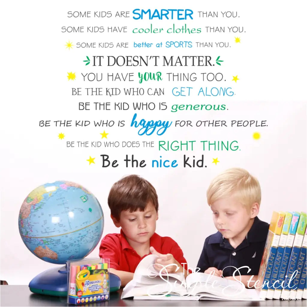 Be The Nice Kid School Wall Decal Mural