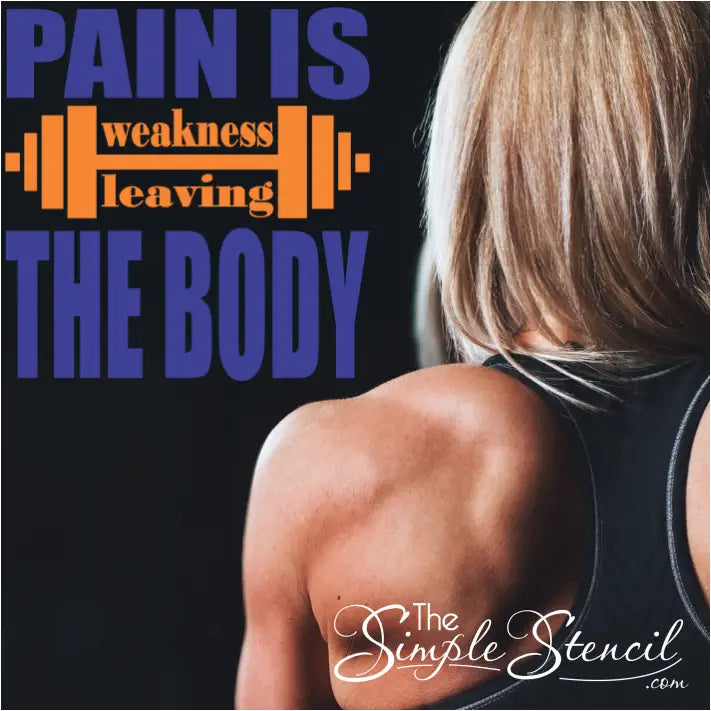 Pain is weakness leaving the body wall decal design shown next to weightlifting woman with great deltoids!