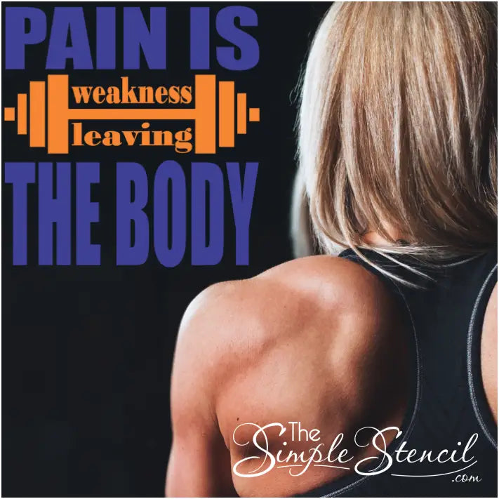 Pain is weakness leaving the body wall decal design shown next to weightlifting woman with great deltoids!