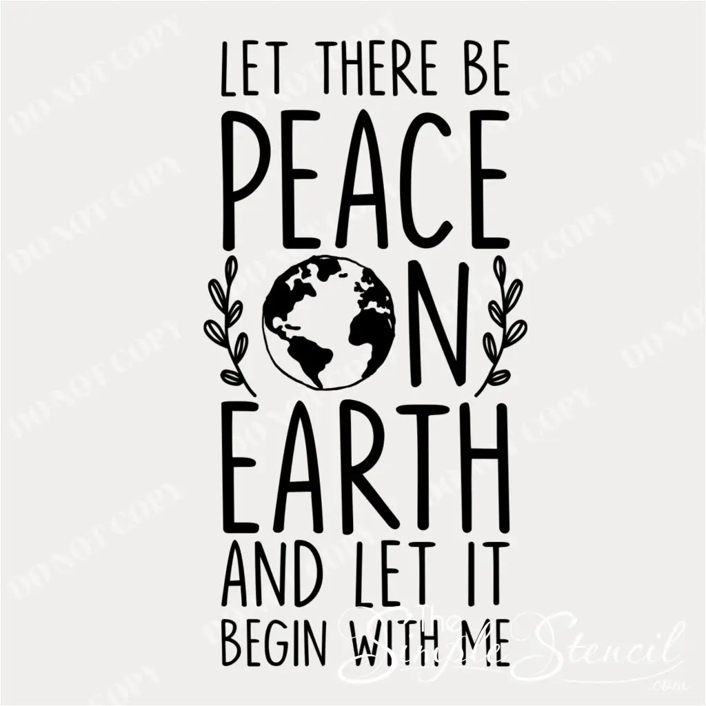 "Let there be Peace on Earth and let it begin with me" Wall Decal for Home, Office & Event Decor