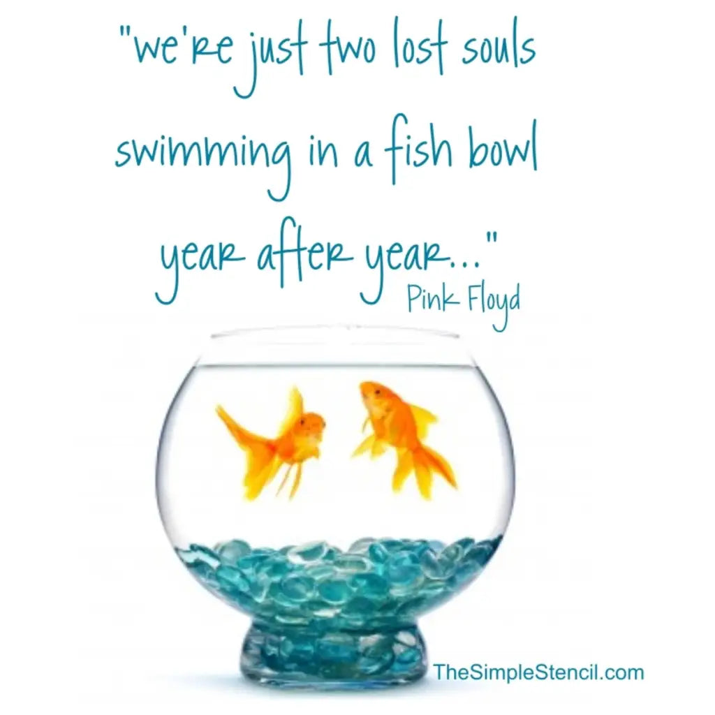 We're just two lost souls swimming in a fishbowl year after year. Pink Floyd wall decal art by The Simple Stencil