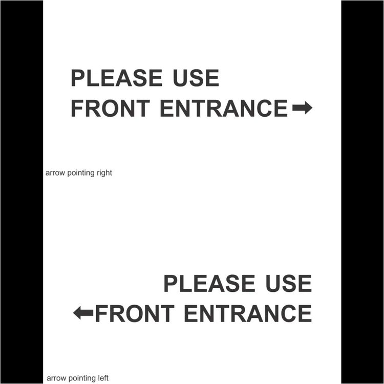Please Use Front Door W/ Arrow