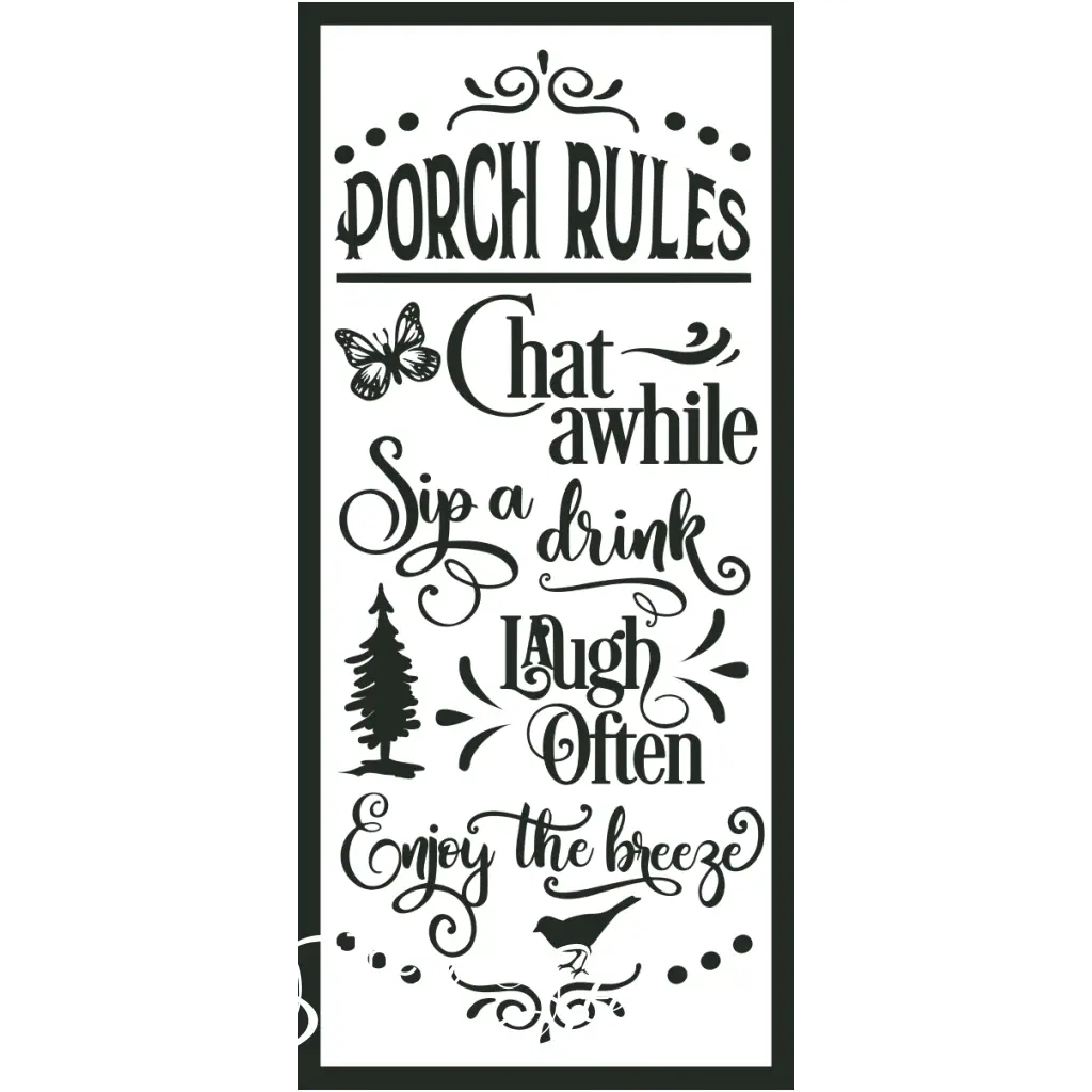 Porch Rules - Chat Often Awhile Laugh Sip A Drink