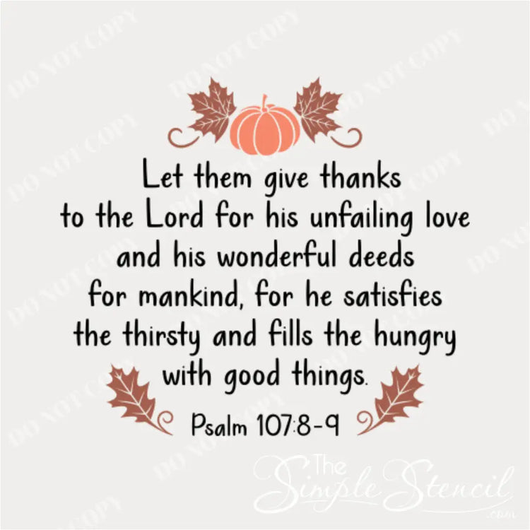 A product design of the Psalm 107:8-9 scripture verse featuring a central pumpkin graphic and autumn leaves, in warm fall colors of terracotta and brown.
