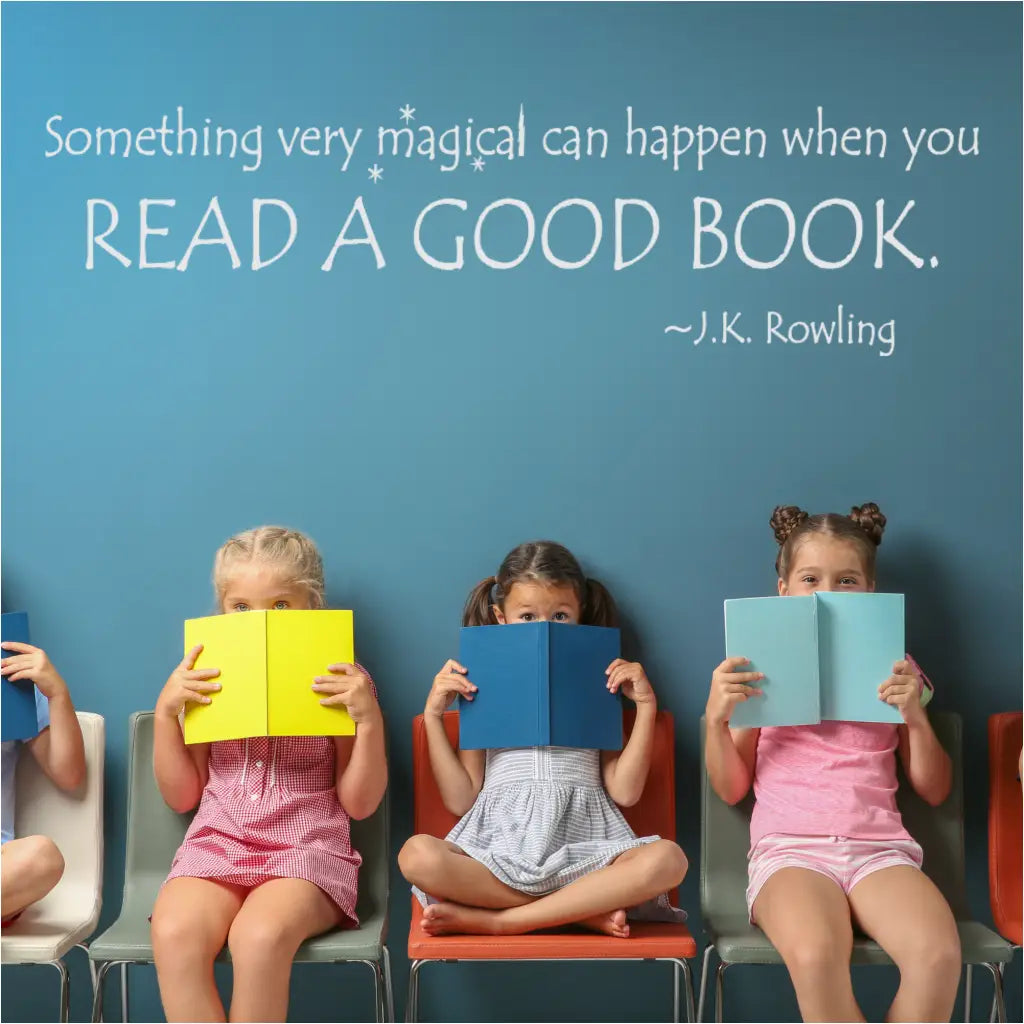 Something very magical can happen when you read a good book. J.K. Rowling - A great quote for reading corners, library walls or as a gift for any book lover, especially any one who loves Harry Potter novels!