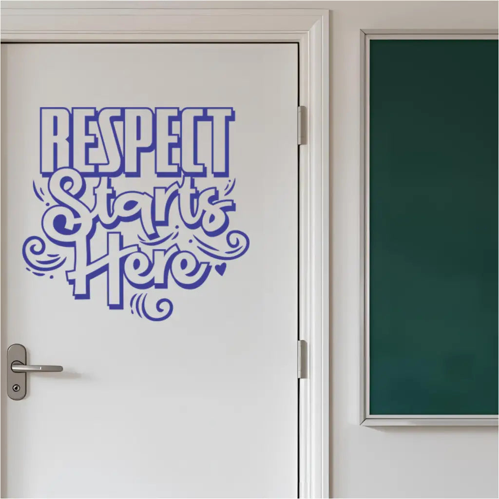 A vibrant blue "Respect Starts Here" vinyl decal applied to a white classroom door with a silver handle, next to a green chalkboard, emphasizing respectful school entrances.