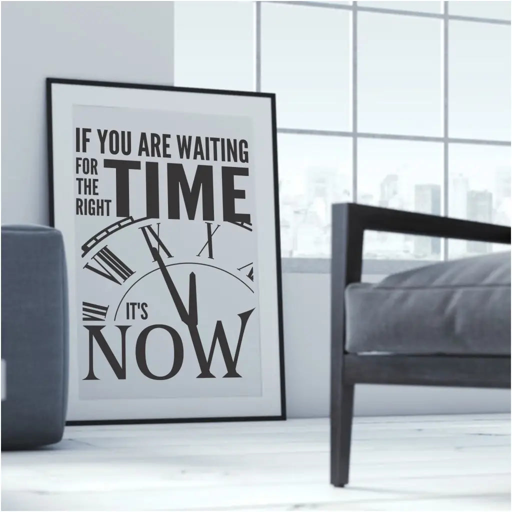 If you are waiting for the right time, it's now! Easy to install vinyl wall decal in your choice of color to decorate your office or school walls. By TheSimpleStencil.com