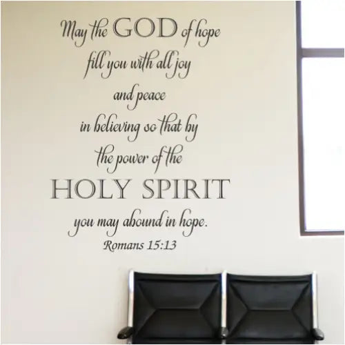 Romans 15:13 May The God Of Hope... Bible Verse Wall Decal