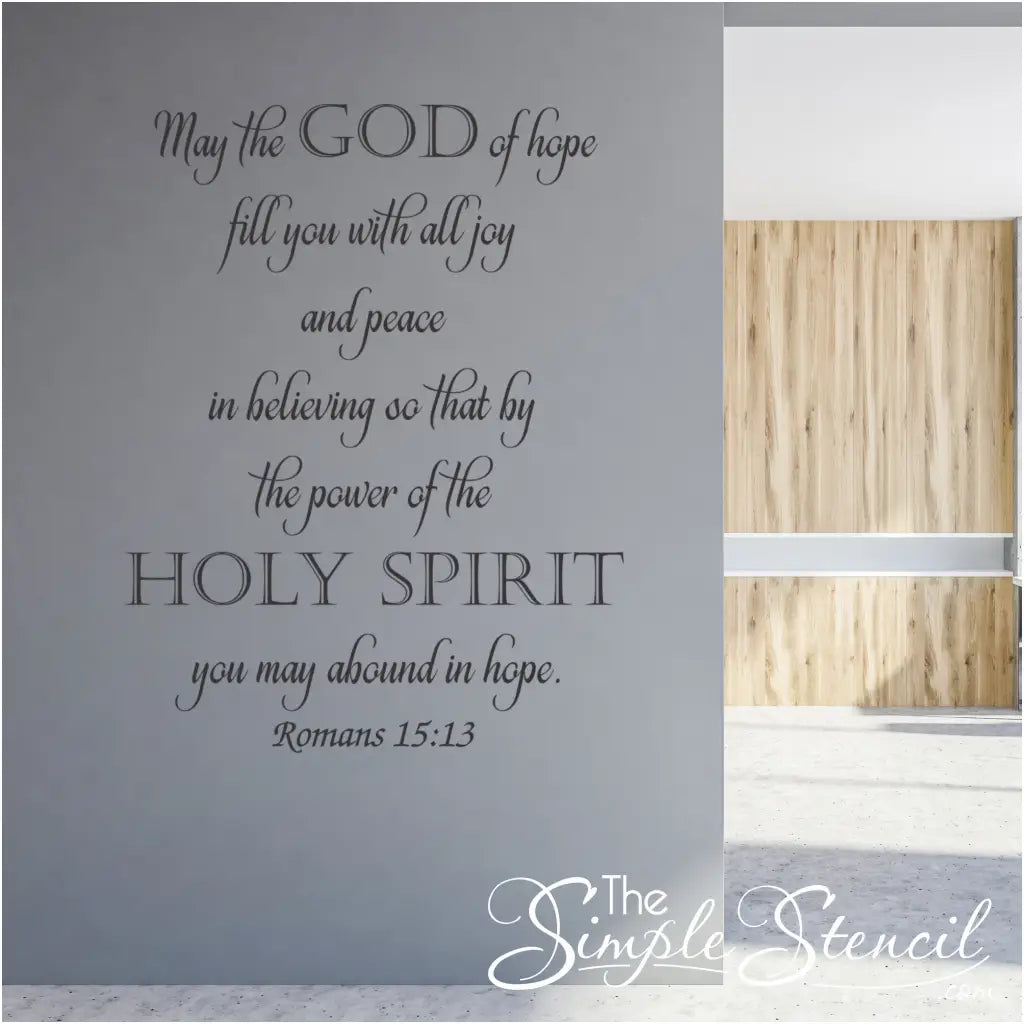 Romans 15:13 May The God Of Hope... Bible Verse Wall Decal