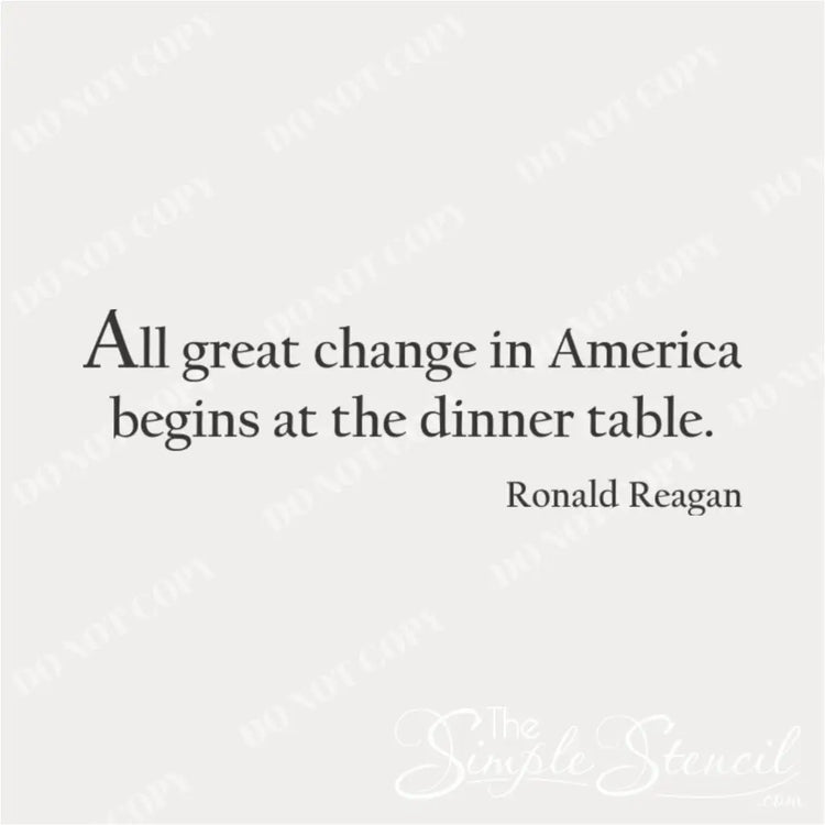 Close-up of the Ronald Reagan quote wall decal above a dining room table.