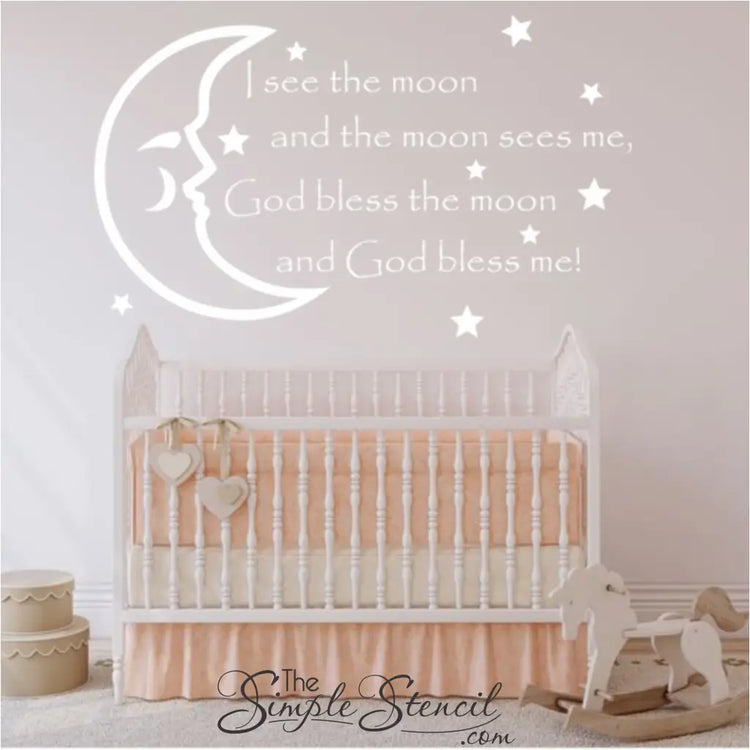 I see the moon and the moon sees me, God bless the moon and God bless me. Large vinyl wall quote decal by The Simple Stencil adorns a cute baby nursery wall. 