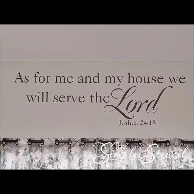 Close up of scripture wall decal of Joshua 24:15 shown over a pretty window that reads: As for me and my house we will serve the Lord.