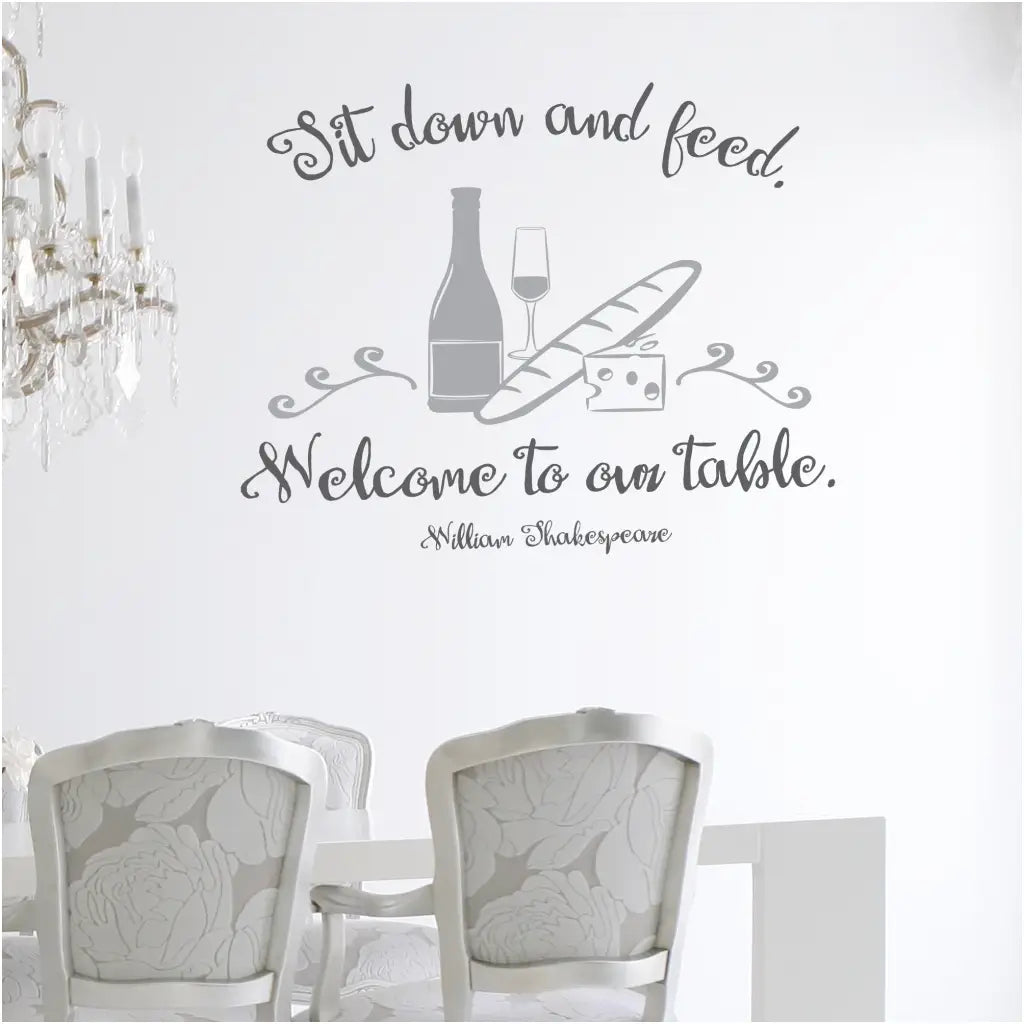 Sit Down And Feed Welcome To Our Table William Shakespeare Wall Decal