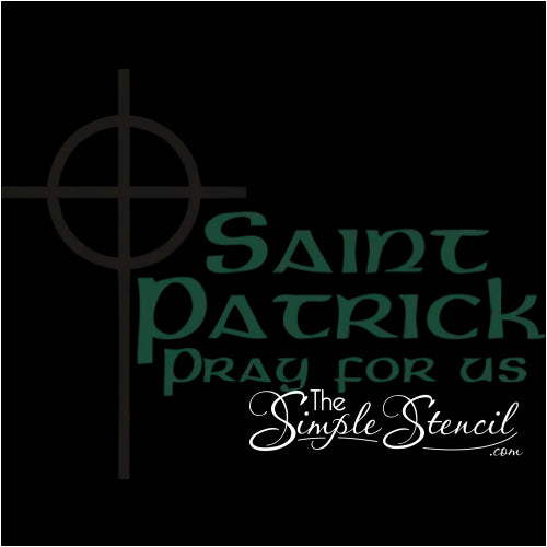 St Patrick Pray For Us