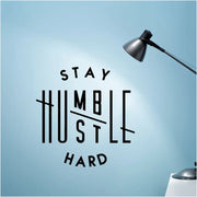 Stay Humble Hustle Hard - Black wall decal by The Simple Stencil installed on office or classroom wall. 