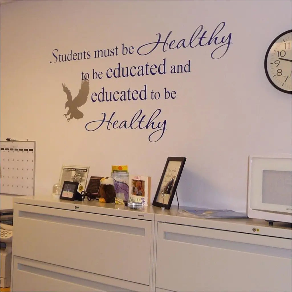Students Must Be Healthy To Be Educated Wall Quote Decal, image size:1024x1024