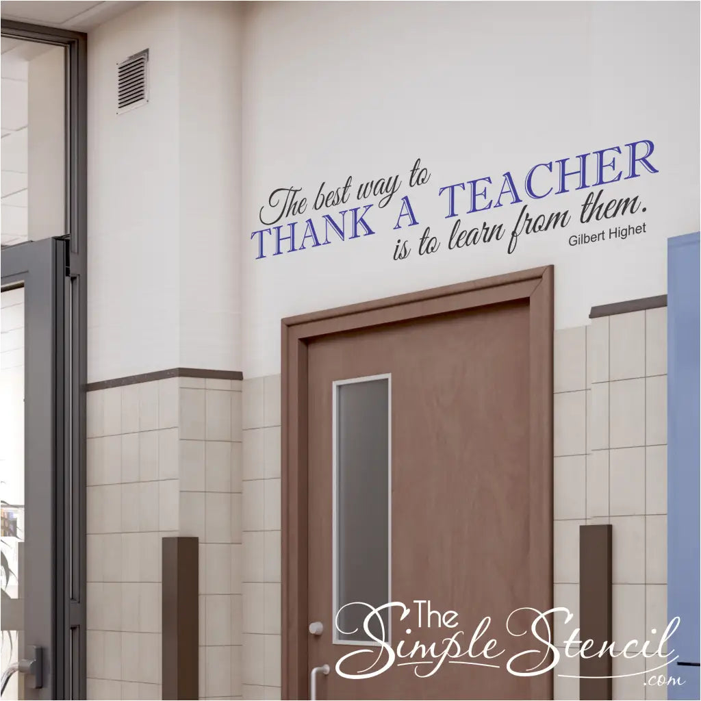 "Learn from Them" Teacher Gift Decal in Green - Uplifting Message Enhances Teacher's Office Decor.