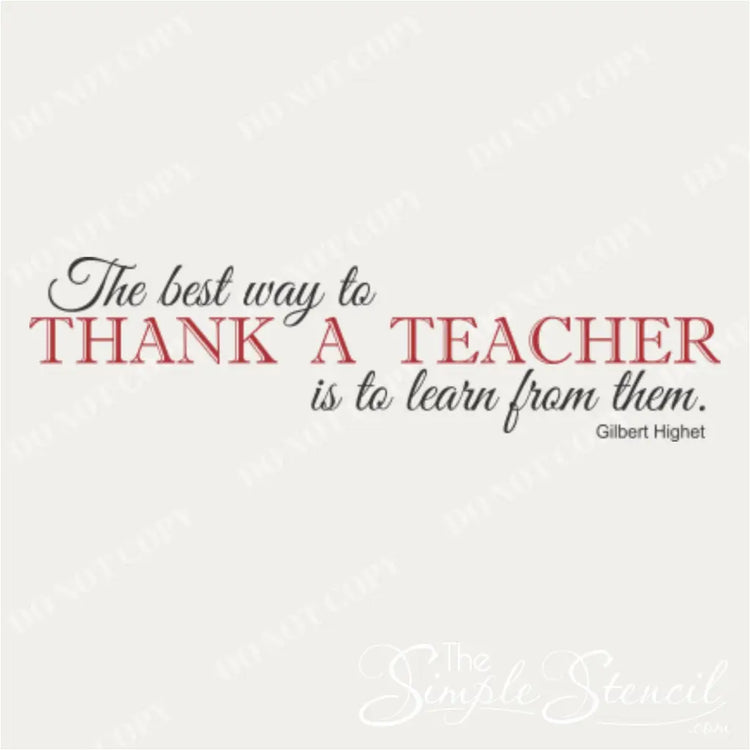 Large Inspirational Wall Decal for Teachers - "Learn from Them" Quote by Gilbert Highet Motivates Teachers.