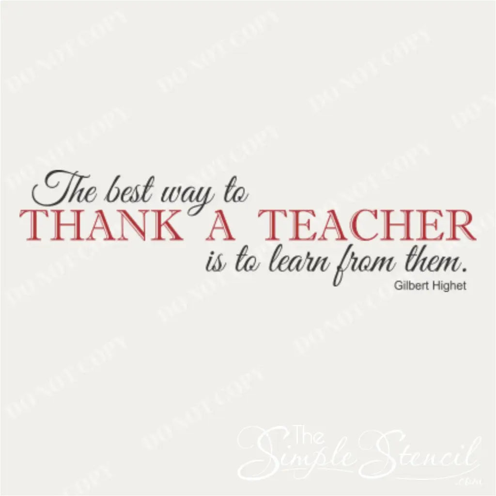 Large Inspirational Wall Decal for Teachers - "Learn from Them" Quote by Gilbert Highet Motivates Teachers. 
