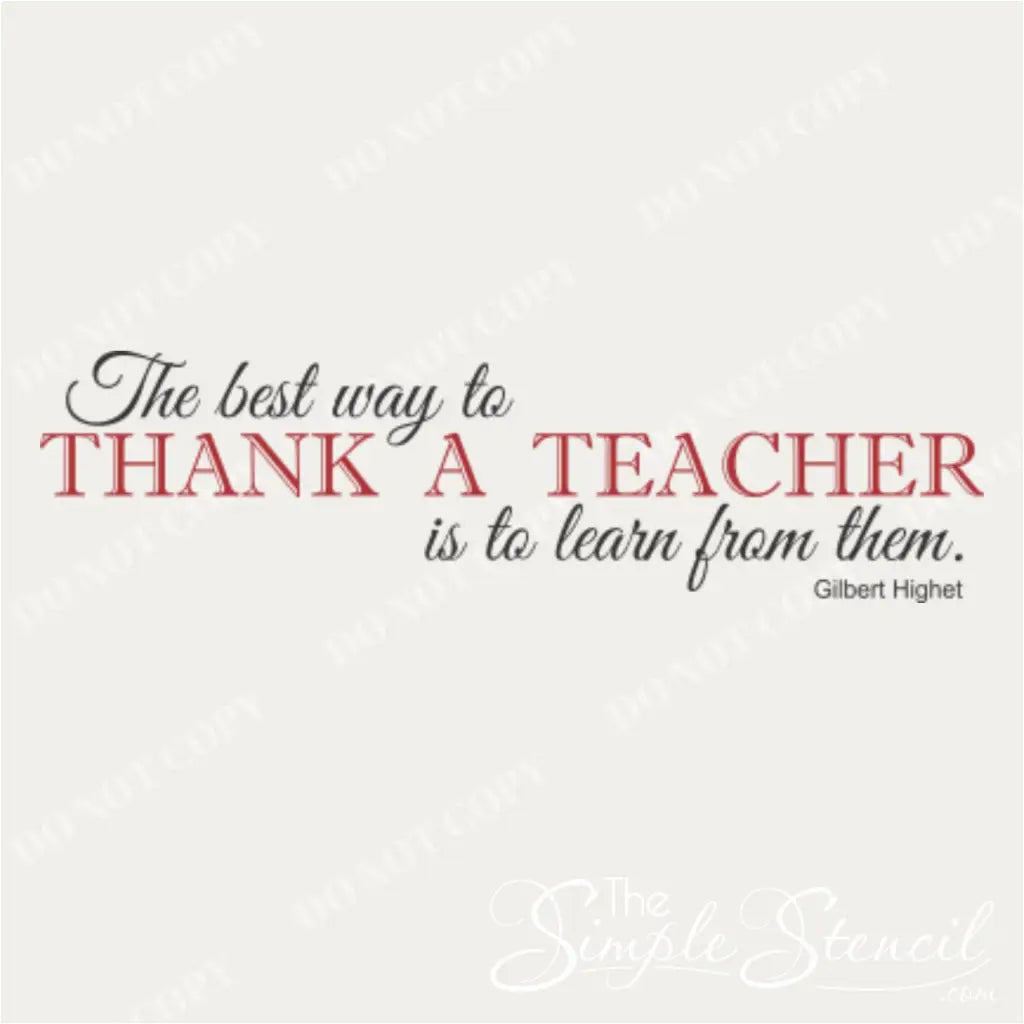 Large Inspirational Wall Decal for Teachers - "Learn from Them" Quote by Gilbert Highet Motivates Teachers.