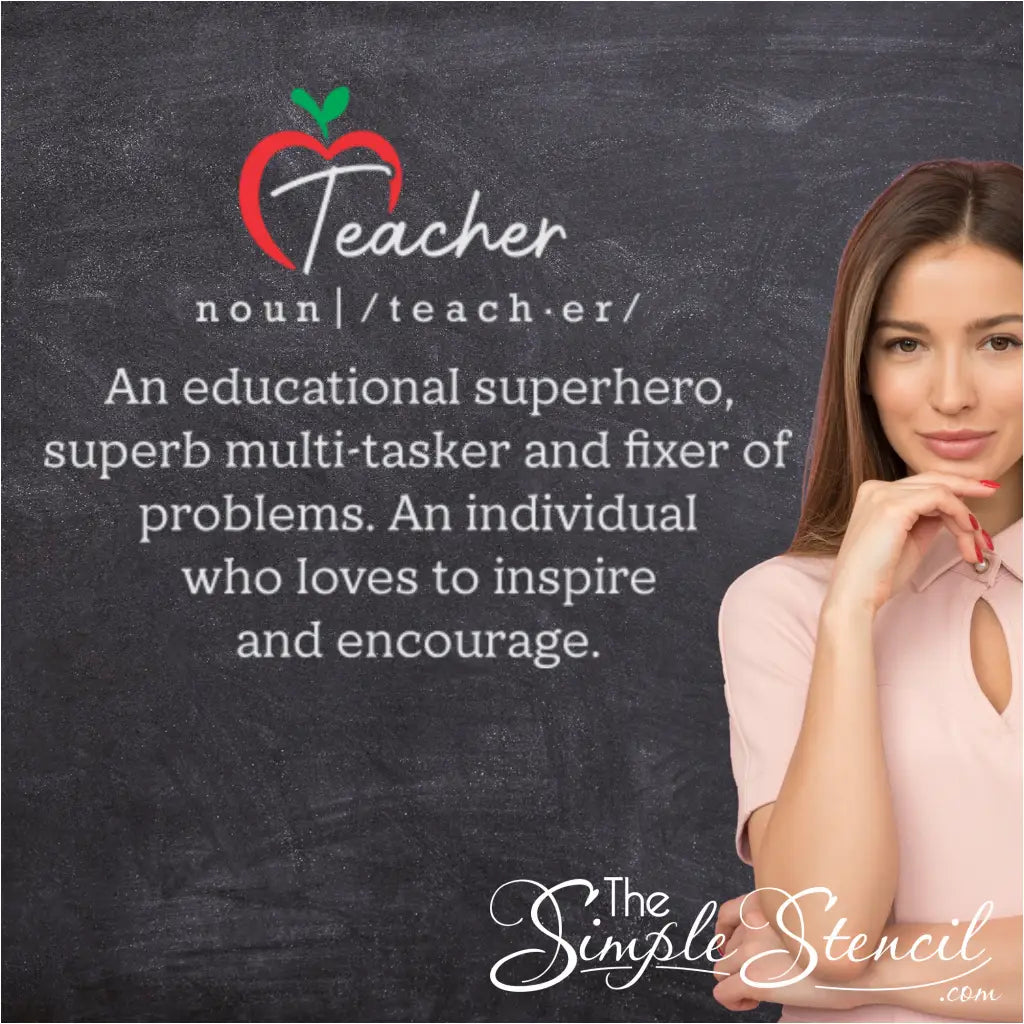 A teacher reading the "Teacher: An Educational Superhero" definition wall decal in their classroom.