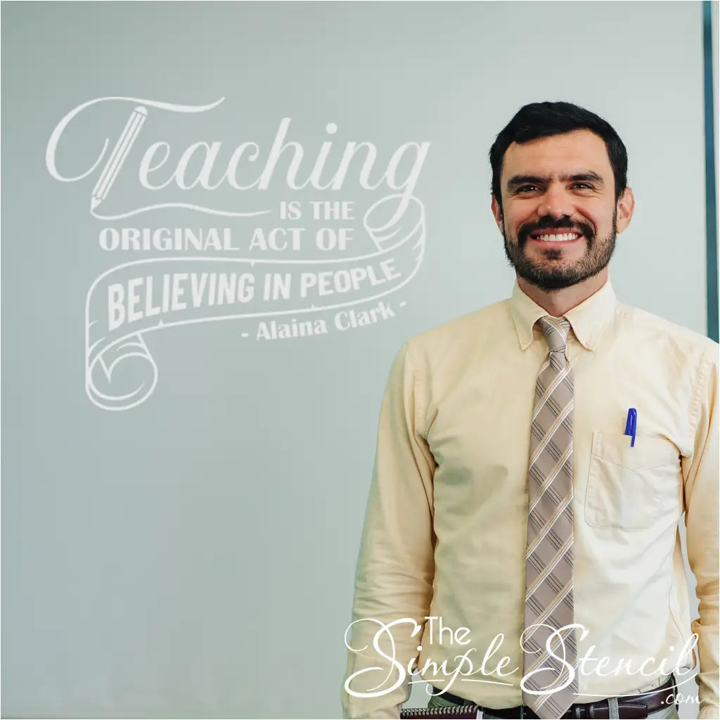 Teaching is Believing Wall Decal - Inspirational Quote for Teachers