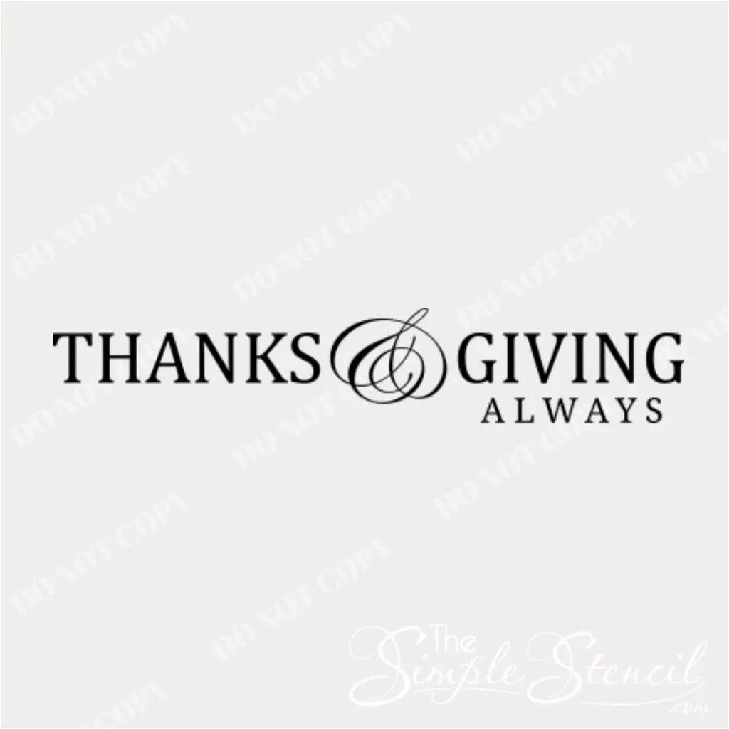 A product shot of the 'Thanks and Giving Always' typography design for a vinyl wall decal in black text on a light background.