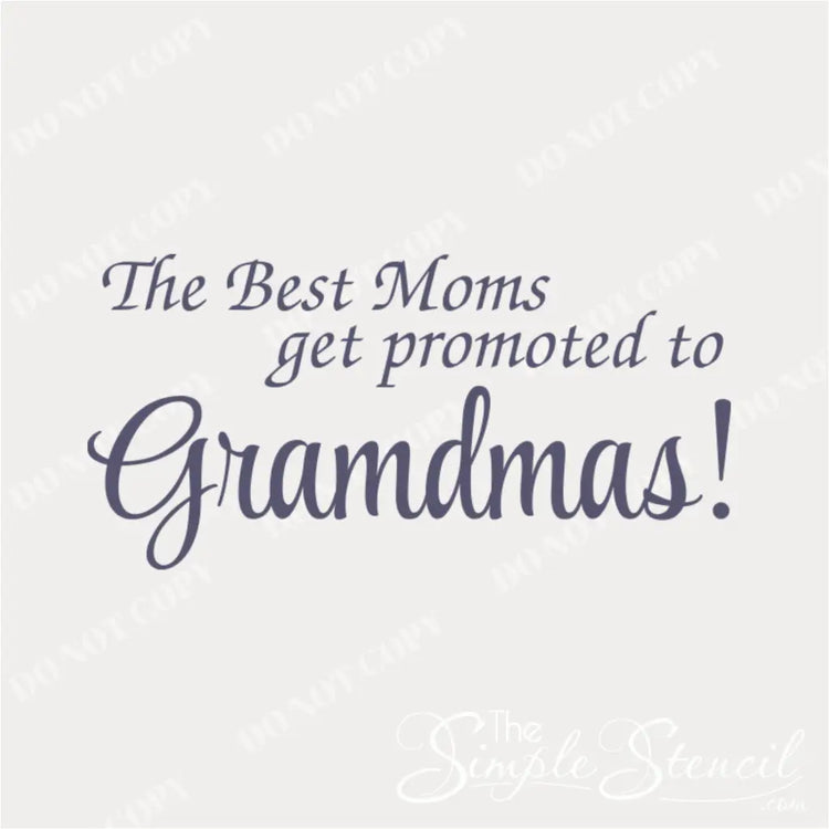 Close-up of the "The Best Moms Get Promoted to Grandmas!" wall decal in a Navy Blue 