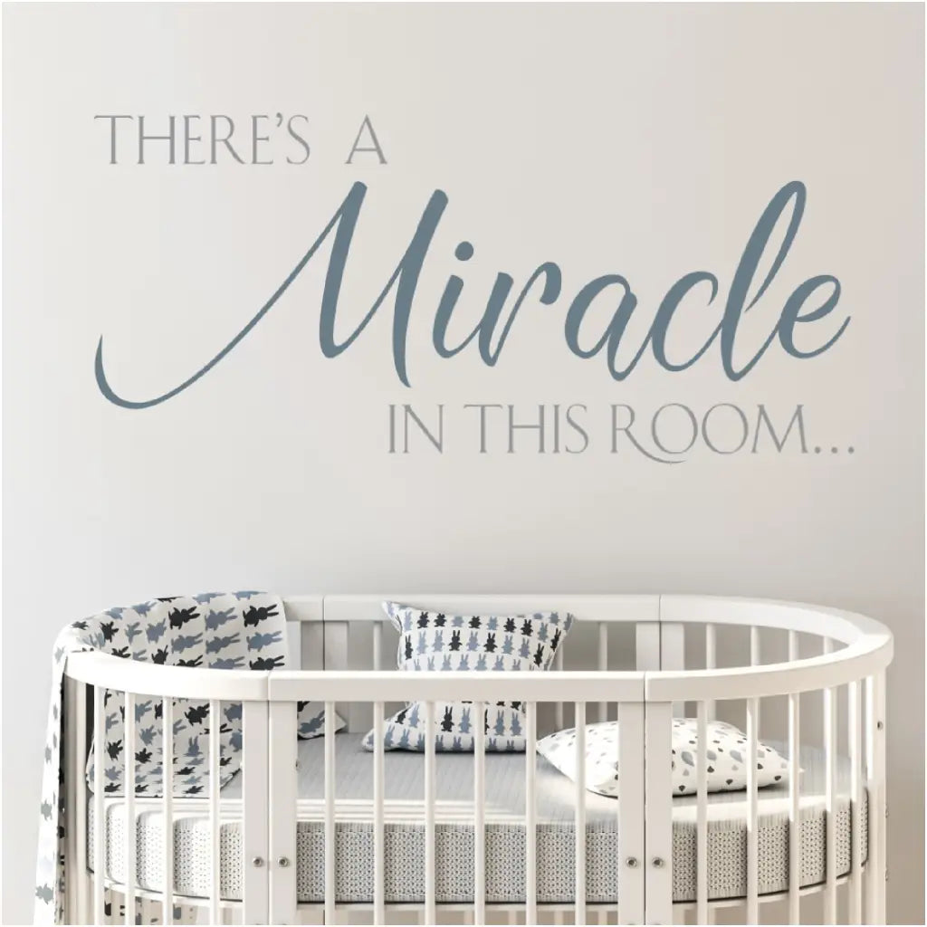 There's A Miracle In This Room - Sweet vinyl wall decal by The Simple Stencil is perfect for a child's room, baby nursery or anywhere miracles are considered! 