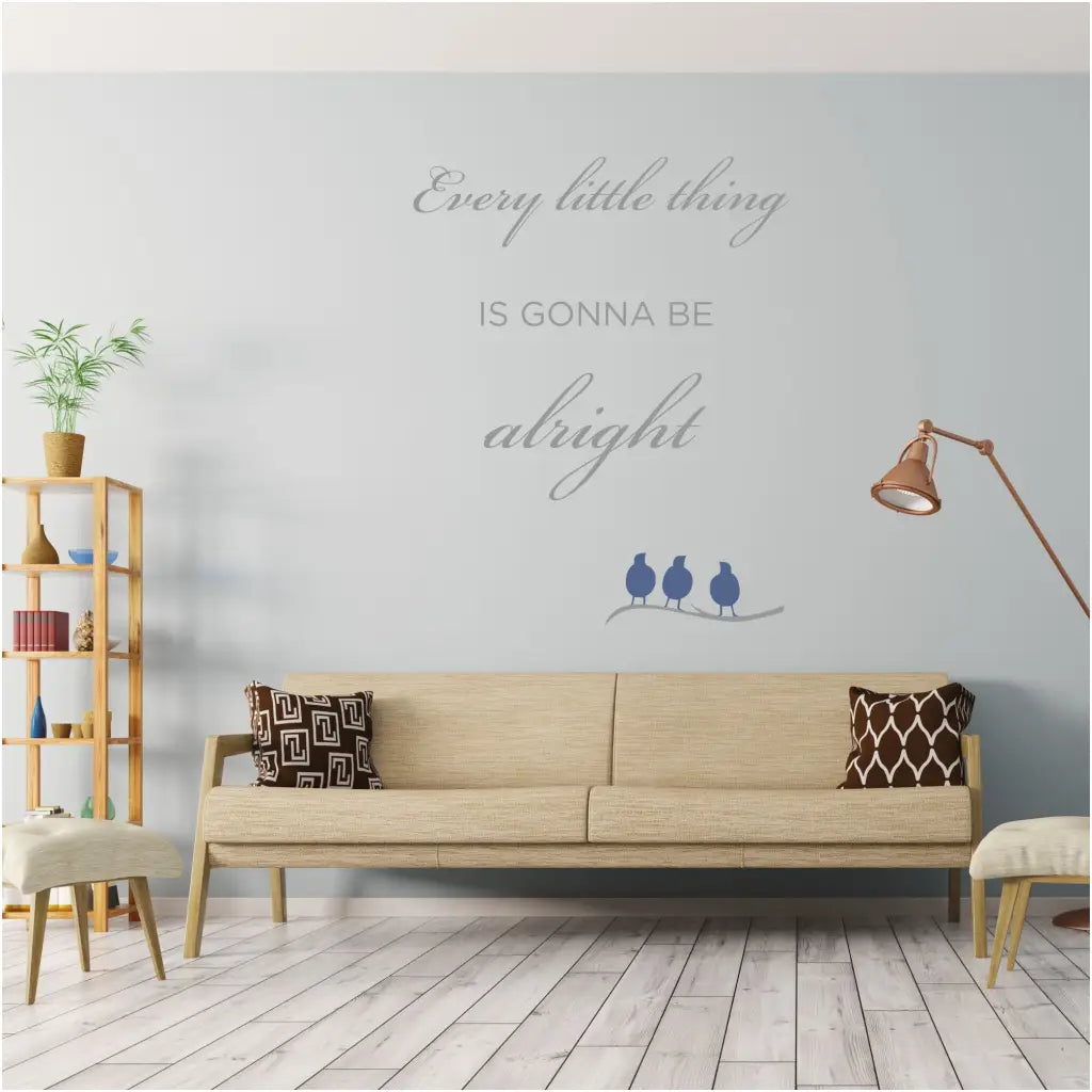 Bob Marley's three little birds lyrics inspired this beautiful uplifting wall decal that reads: Every little thing is gonna be alright by The Simple Stencil and includes three little birds. 