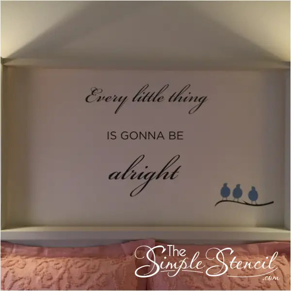 Three Little Birds | Bob Marley Song Lyrics Wall Quote