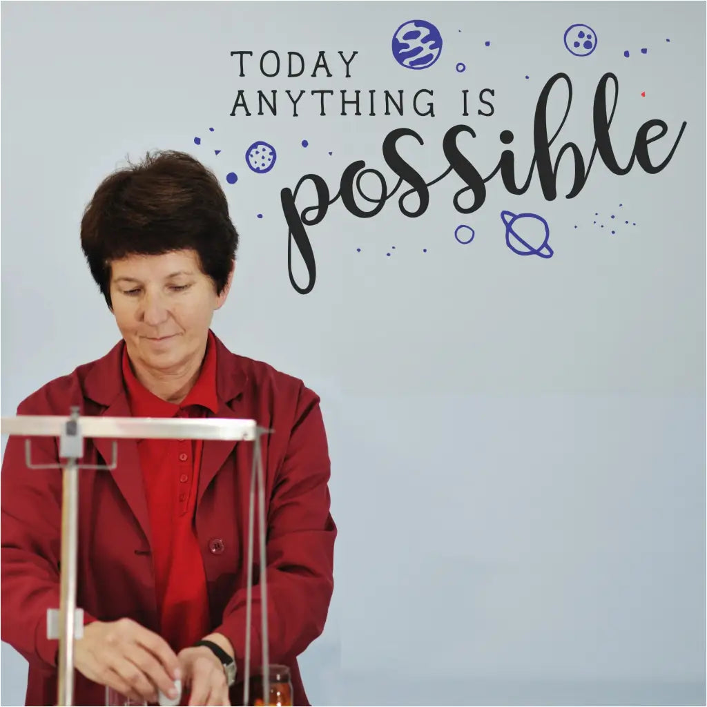 Today anything is possible wall quote decal that is embellished with space themed planets. A great wall decoration for a classroom or school hallway to inspire students. By The Simple Stencil