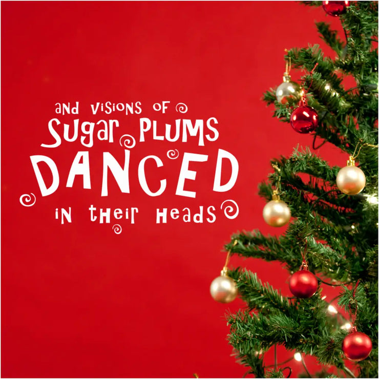 and visions of sugar plums danced in their heads - Christmas wall or window decal to make holiday decorating simple! The Simple Stencil