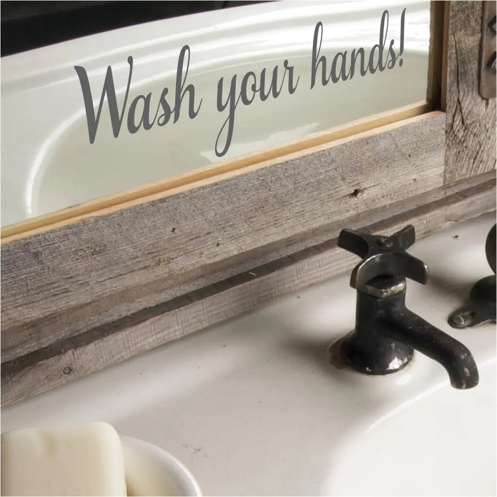 Wash your hands! An easy to install wall, door, mirror decal that will help remind bathroom visitors to stay healthy and wash up! Many sizes and colors to choose from at The Simple Stencil