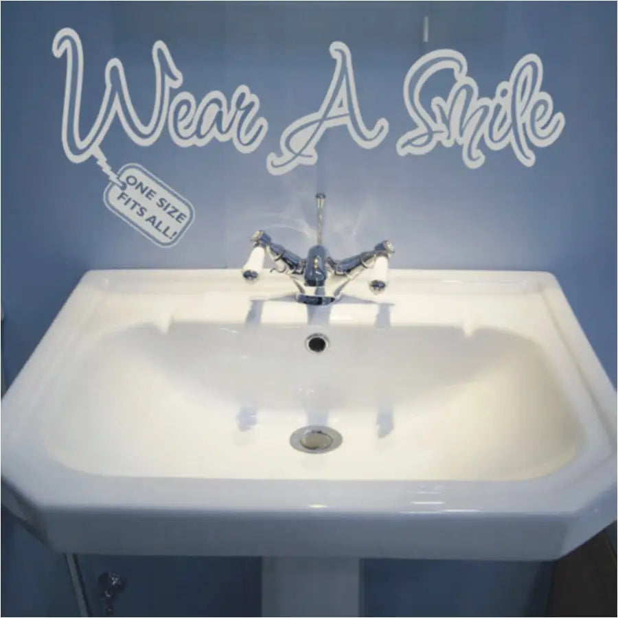 Wear a smile, one size fits all. Cute vinyl wall decal transfer to encourage a happy attitude.