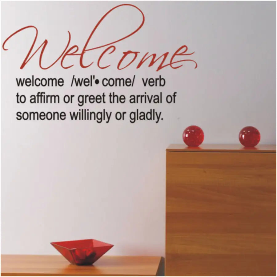 Welcome Definition - Premium wall or window decal welcomes guests in a fun definitive way using two colors of your choice to match home decor perfectly! 
