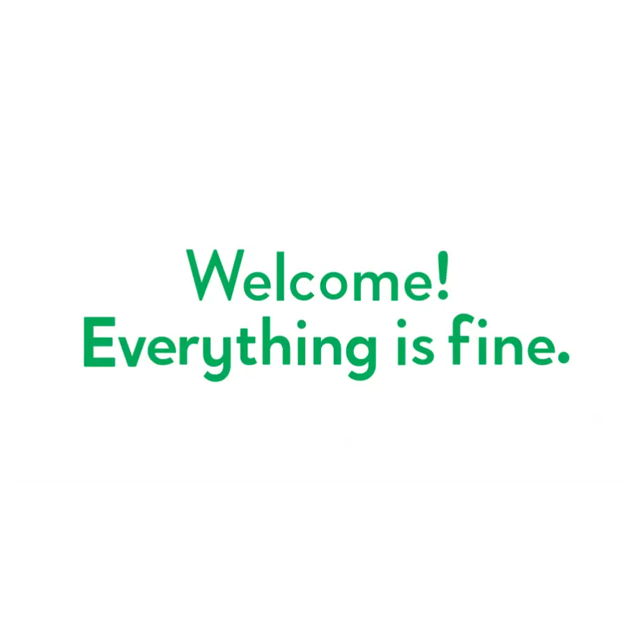 Welcome Everything Is Fine - The Good Place Wall Decal