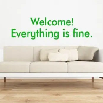 Welcome! Everything is fine. - This wall decal  in 16.5" x 60" size looks nice behind a couch as it is shown often in The Good Place decal.