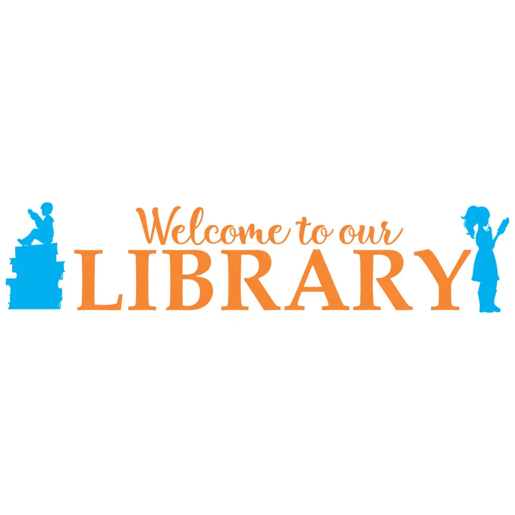 A close up of the Welcome to our Library sign decal that also silhouettes a reading boy and girl on either side of the design. A great way to welcome readers to your school, community, church or home library.