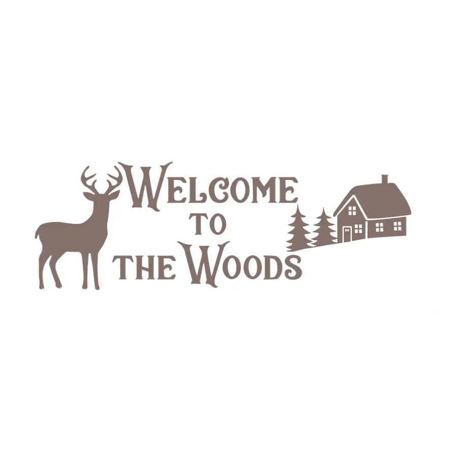 Welcome To The Woods | Wall Decal Vinyl Sticker Rustic Cabin Decor
