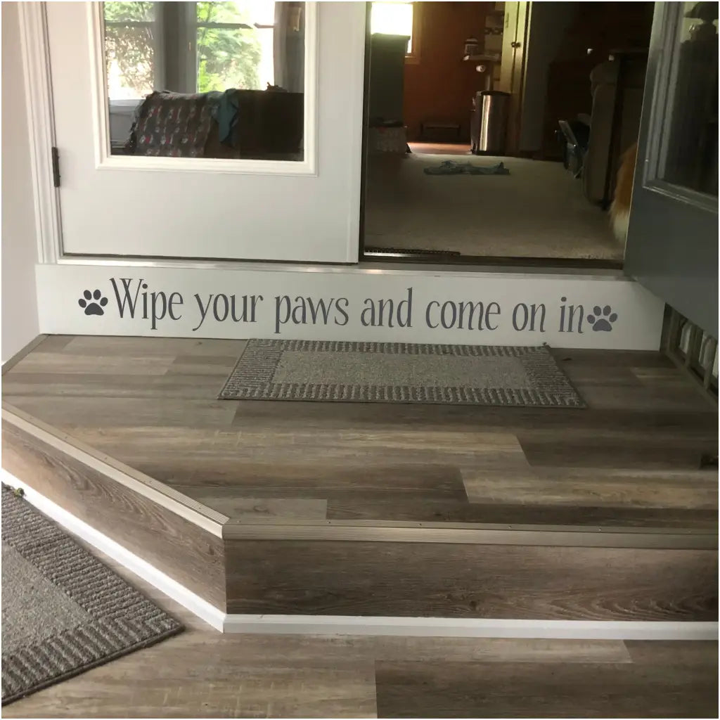 Wipe Your Paws And Come On In | Pet Inspired Welcome Decor