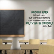 Inspirational wall decal by The Simple Stencil inspired by Harry Potter reads: Working hard is important, but there is something that matters even more: Believing in yourself