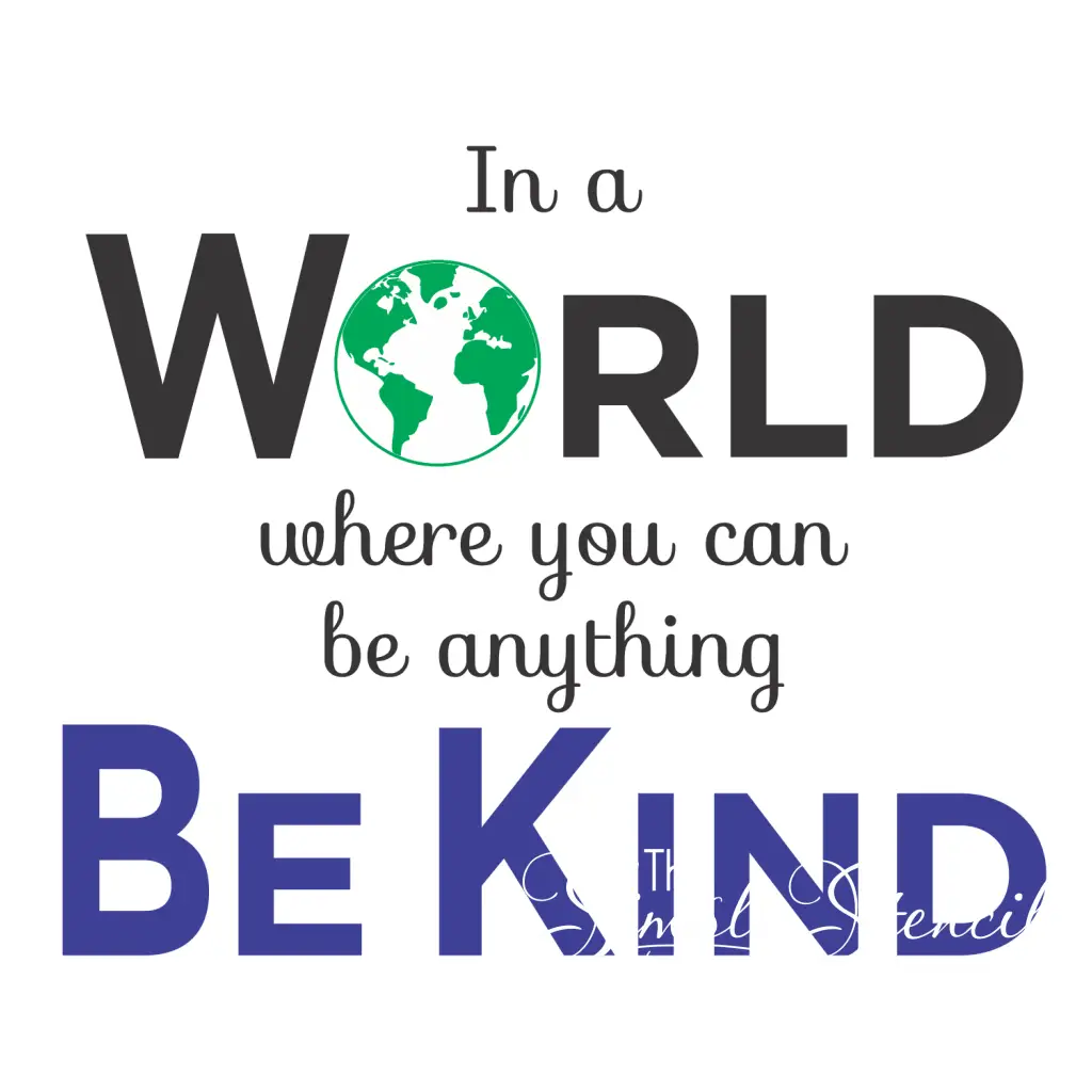 In A World Where You Can Be Anything Kind | Wall Decal