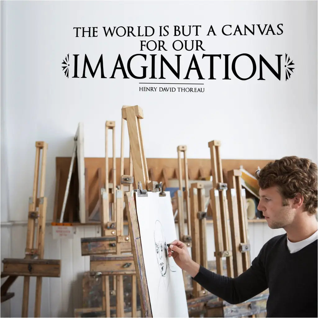 The world is but a canvas for our imagination. Thoreau Quote Wall Decal for School and Art Studio Walls - By TheSimpleStencil.com