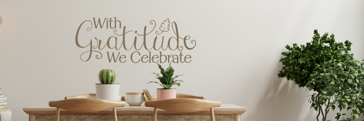 Transform Your Thanksgiving with Gratitude Wall Decals: A Feast for the Soul