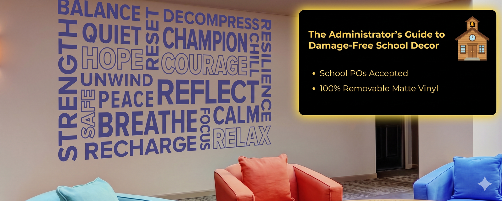 Premium matte vinyl school wall decal showing a mindfulness quote design next to text for damage-free school decor guide.