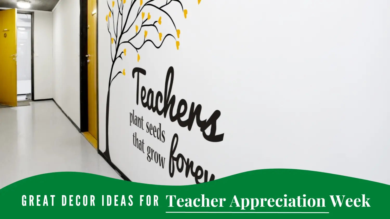 Teacher Appreciation Week Decor Ideas for School Walls and Classrooms to honor and celebrate teaching during Teacher Appreciation Week and all year through! By TheSimpleStencil.com