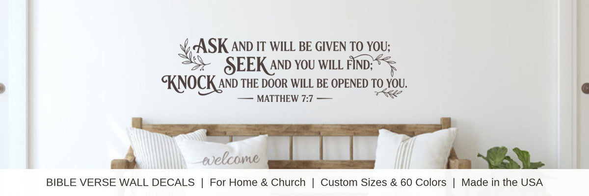 Ask, seek, knock Matthew 7:7 scripture wall decal above a farmhouse entryway bench